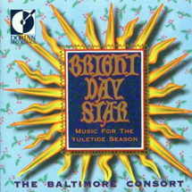 Baltimore Consort, Bright Day Star