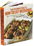 The Splendid Table's "How to Weekends"