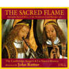 The Sacred Flame / John Rutter, Cambridge Singers, Nuova Musica
