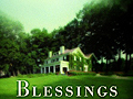 Blessings, by Anna Quindlen