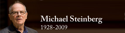 Michael Steinberg, 1928-2009