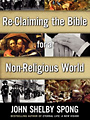 Reclaiming the Bible for a Non-Religious World